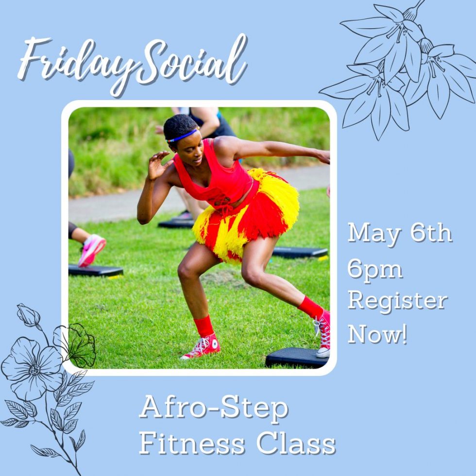 Friday Social: Afro Step Fitness Class | Cancer Care at ORSI